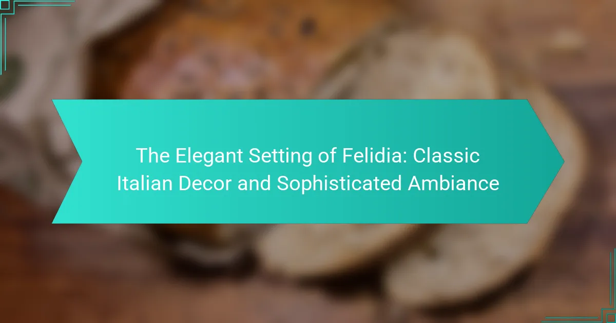 The Elegant Setting of Felidia: Classic Italian Decor and Sophisticated Ambiance