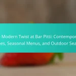 The Modern Twist at Bar Pitti: Contemporary Dishes, Seasonal Menus, and Outdoor Seating