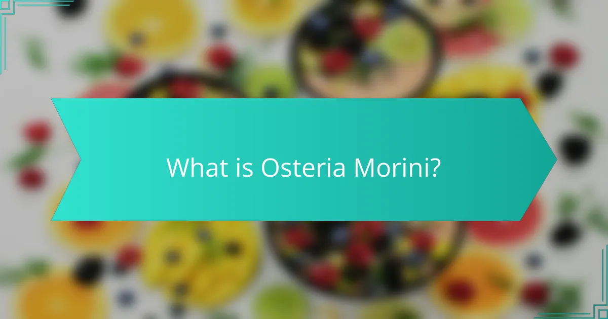 What is Osteria Morini?